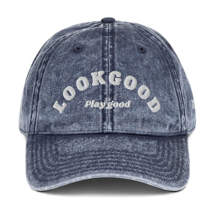 Look Good Play Good Vintage Dad Hat - Likeness Brand